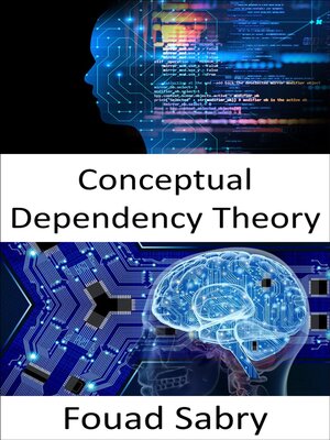 cover image of Conceptual Dependency Theory